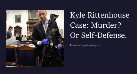 Kyle Rittenhouse: Murder? or Self-Defense.